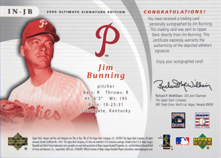 Back scan of Jim "HOF 96" Bunning 2005 Ultimate Signature Edition #IN-JB showing stats for Philadelphia Phillies - Jim "HOF 96" Bunning Collector Private Collection